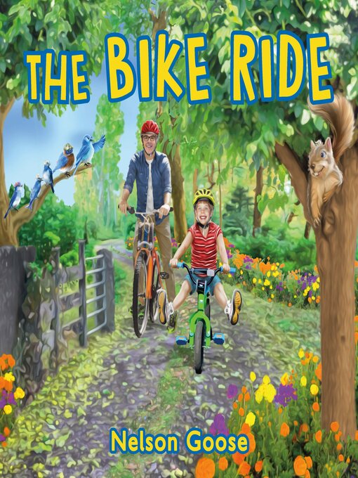 Title details for The Bike Ride by Nelson Goose - Available